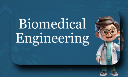 B.Tech Biomedical Engineering – Course Details, Fees, Eligibility, Scope