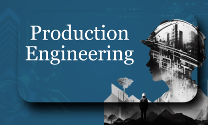 B.TB-Tech Production Engineering – Course Details, Fees, Eligibility, Scop